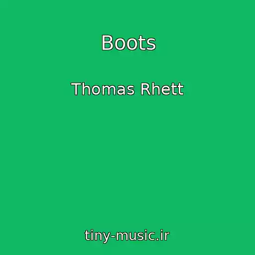 کاور آهنگ Boots از Thomas Rhett