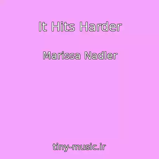 کاور آهنگ It Hits Harder از Marissa Nadler