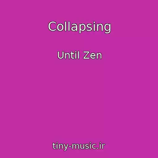 کاور آهنگ Collapsing از Until Zen