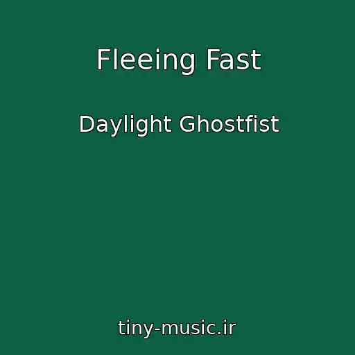 کاور آهنگ Fleeing Fast از Daylight Ghostfist