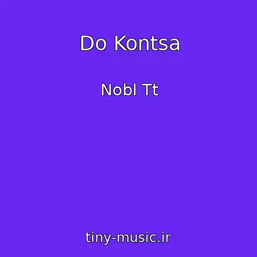 کاور آهنگ Do Kontsa از Nobl Tt