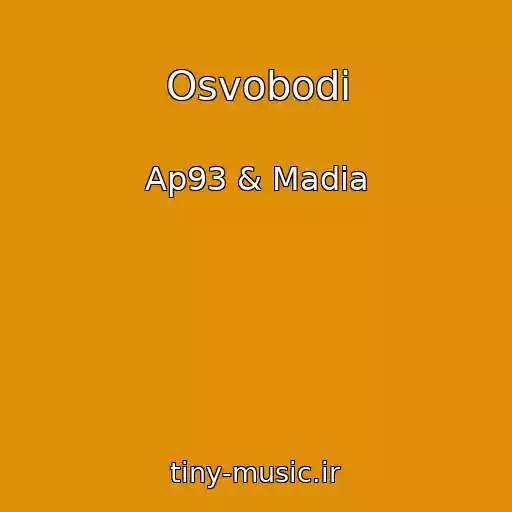 کاور آهنگ Osvobodi از Ap93 & Madia