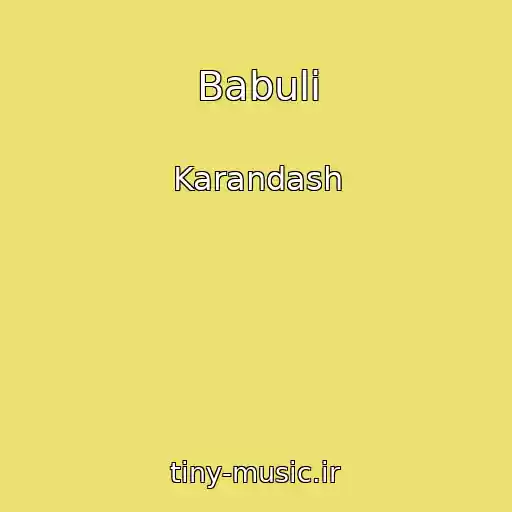کاور آهنگ Babuli از Karandash