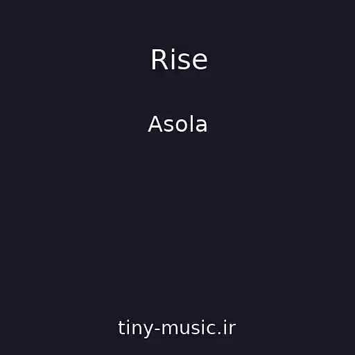 کاور آهنگ Rise از Asola