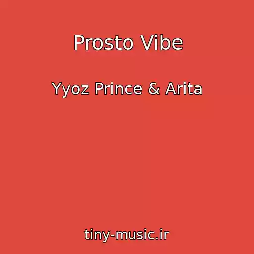 کاور آهنگ Prosto Vibe از Yyoz Prince & Arita