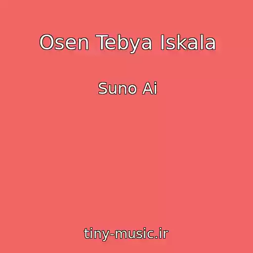 کاور آهنگ Osen Tebya Iskala از Suno Ai