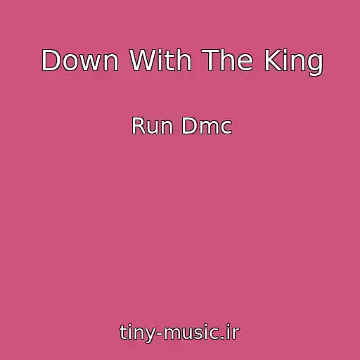 کاور آهنگ Down With The King از Run Dmc