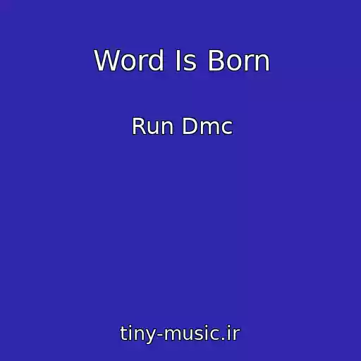 کاور آهنگ Word Is Born از Run Dmc