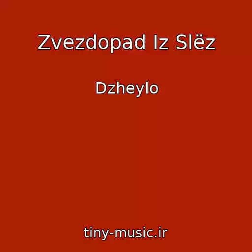 کاور آهنگ Zvezdopad Iz Slëz از Dzheylo