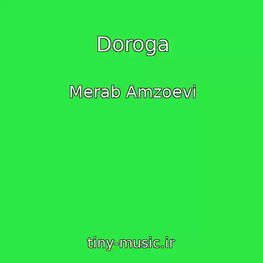 کاور آهنگ Doroga از Merab Amzoevi