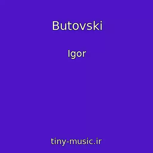 کاور آهنگ Butovski از Igor