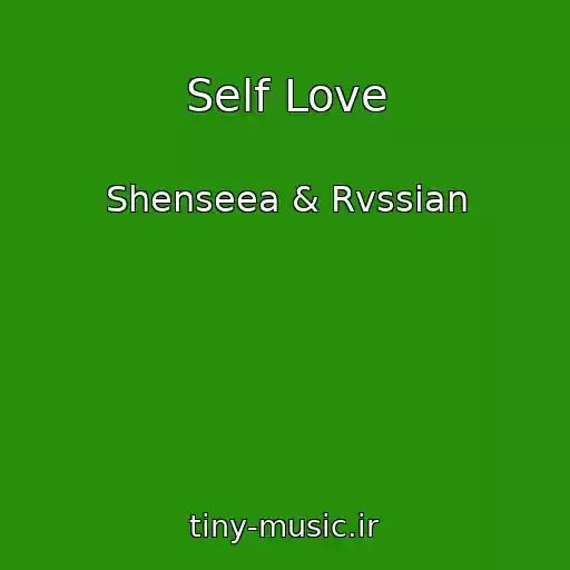 کاور آهنگ Self Love از Shenseea & Rvssian