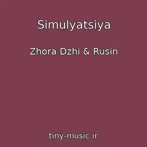 کاور آهنگ Simulyatsiya از Zhora Dzhi & Rusin