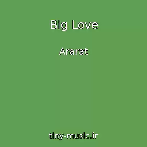 کاور آهنگ Big Love از Ararat