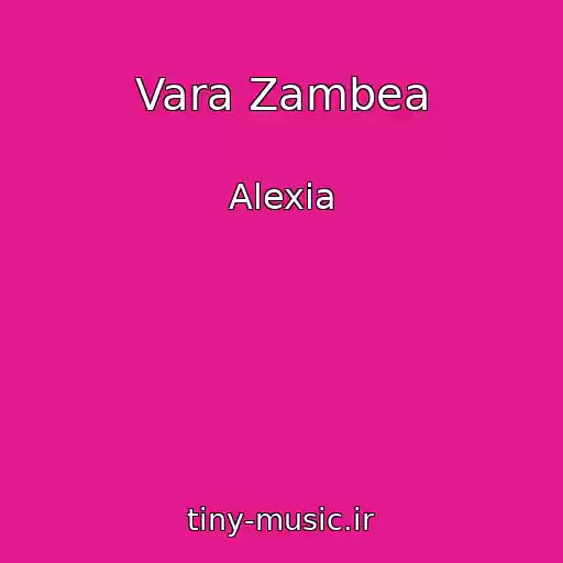 کاور آهنگ Vara Zambea از Alexia