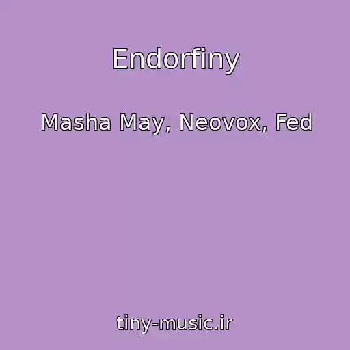 کاور آهنگ Endorfiny از Masha May, Neovox, Fed