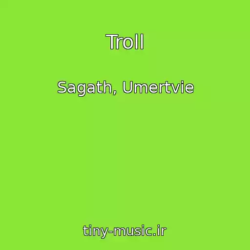 کاور آهنگ Troll از Sagath, Umertvie