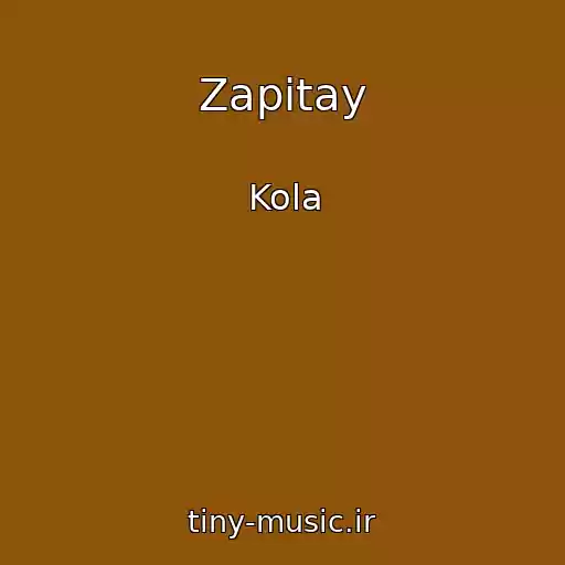 کاور آهنگ Zapitay از Kola