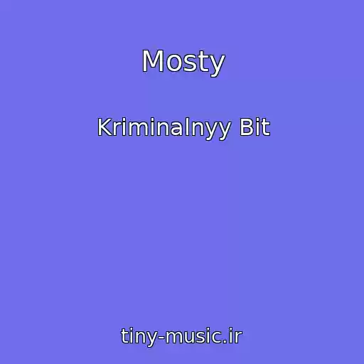 کاور آهنگ Mosty از Kriminalnyy Bit