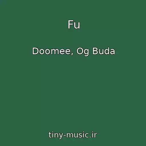 کاور آهنگ Fu از Doomee, Og Buda
