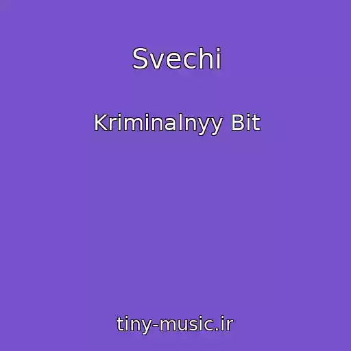 کاور آهنگ Svechi از Kriminalnyy Bit