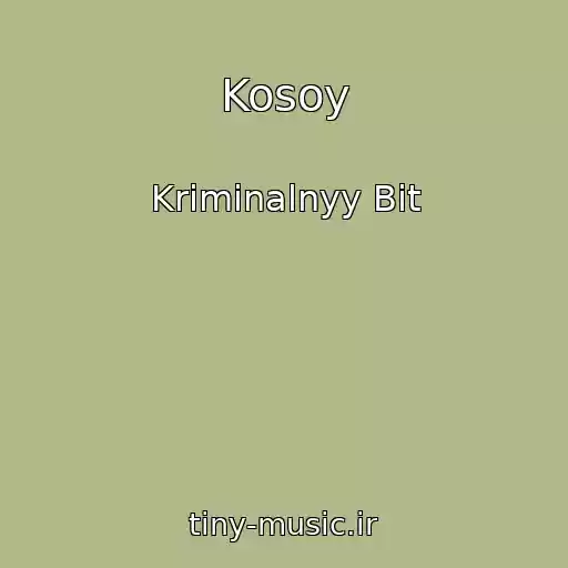 کاور آهنگ Kosoy از Kriminalnyy Bit