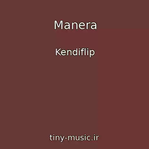 کاور آهنگ Manera از Kendiflip