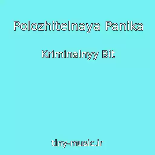کاور آهنگ Polozhitelnaya Panika از Kriminalnyy Bit