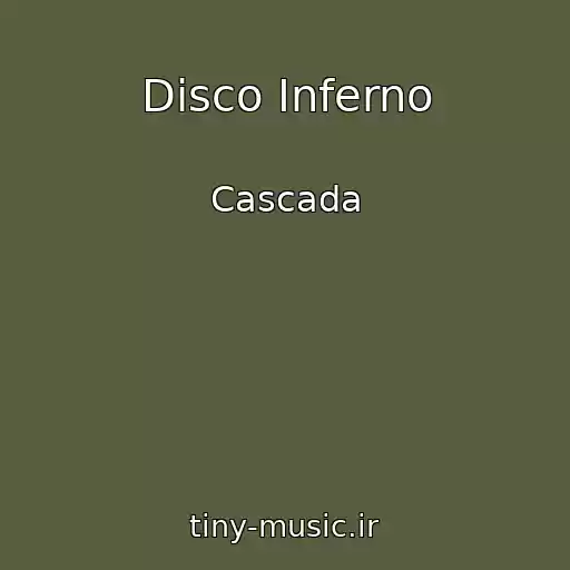 کاور آهنگ Disco Inferno از Cascada