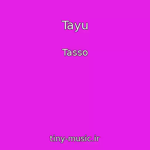 کاور آهنگ Tayu از Tasso