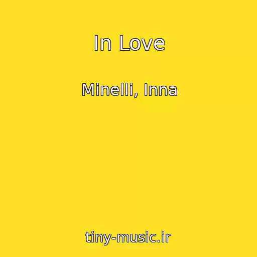 کاور آهنگ In Love از Minelli, Inna