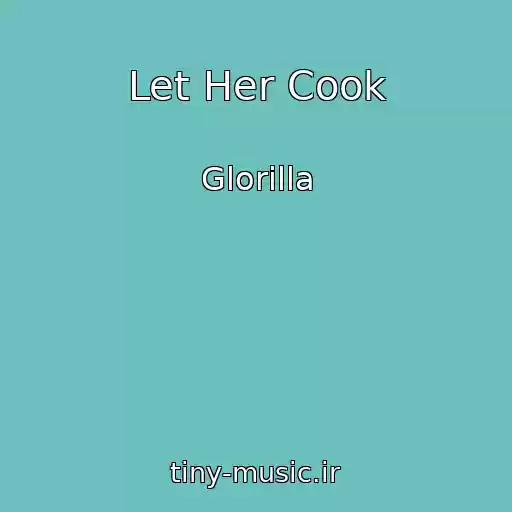 کاور آهنگ Let Her Cook از Glorilla