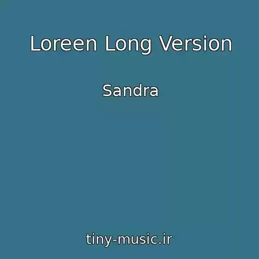 کاور آهنگ Loreen Long Version از Sandra
