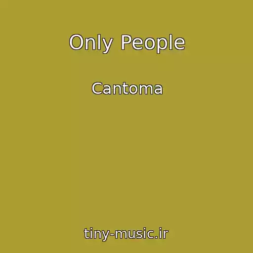 کاور آهنگ Only People از Cantoma