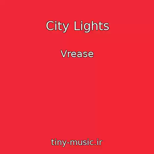 کاور آهنگ City Lights از Vrease