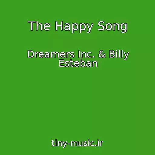 کاور آهنگ The Happy Song از Dreamers Inc. & Billy Esteban