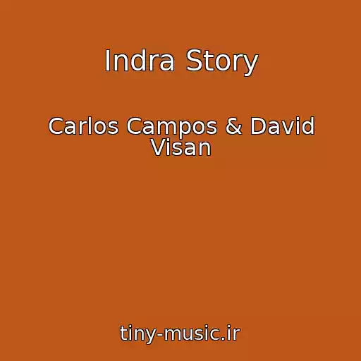 کاور آهنگ Indra Story از Carlos Campos & David Visan