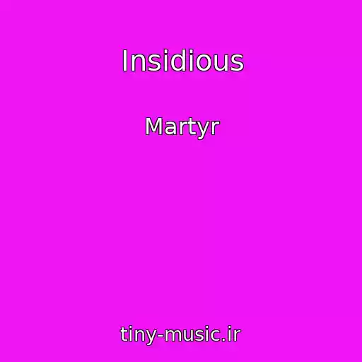 کاور آهنگ Insidious از Martyr