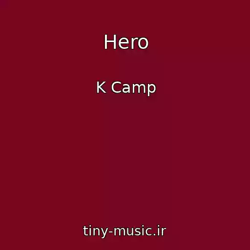 کاور آهنگ Hero از K Camp