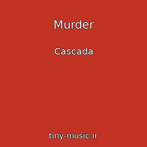 کاور آهنگ Murder از Cascada