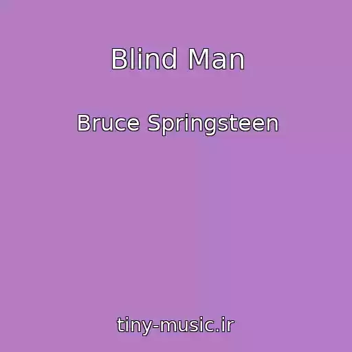 کاور آهنگ Blind Man از Bruce Springsteen