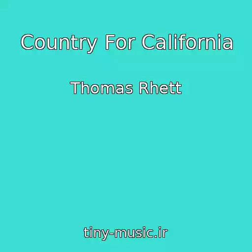 کاور آهنگ Country For California از Thomas Rhett