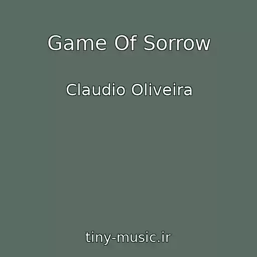 کاور آهنگ Game Of Sorrow از Claudio Oliveira