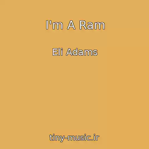 کاور آهنگ I'm A Ram از Eli Adams