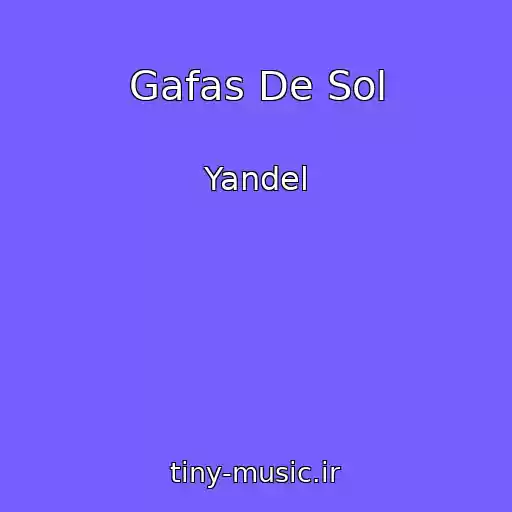 کاور آهنگ Gafas De Sol از Yandel