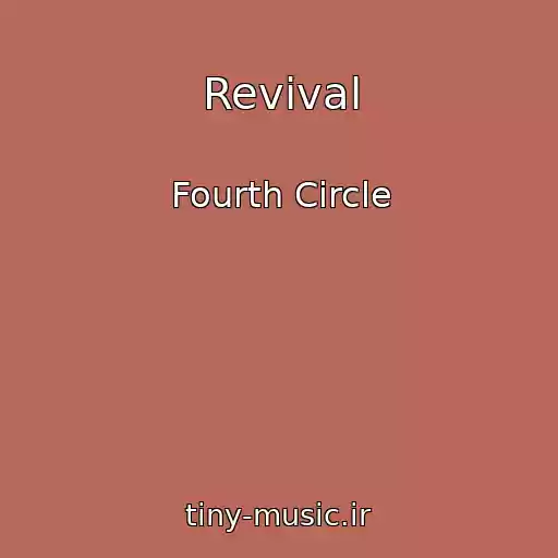 کاور آهنگ Revival از Fourth Circle