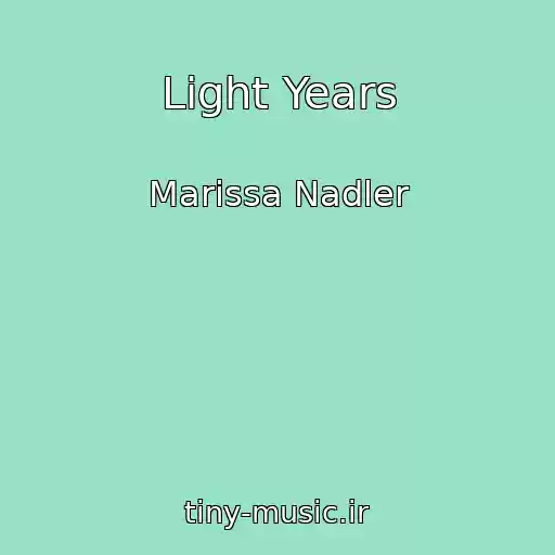 کاور آهنگ Light Years از Marissa Nadler