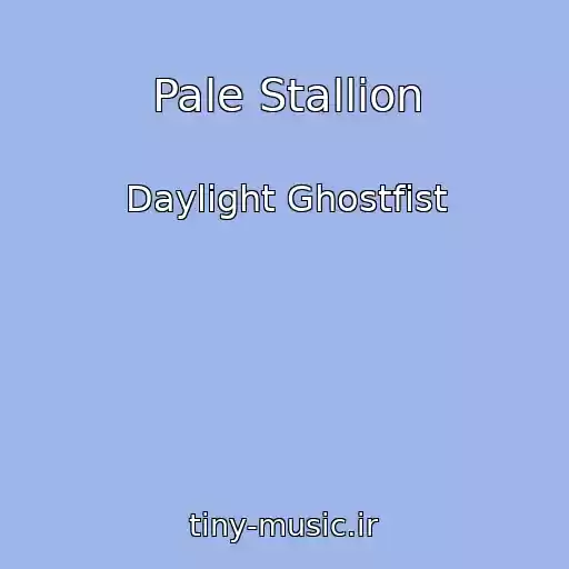 کاور آهنگ Pale Stallion از Daylight Ghostfist