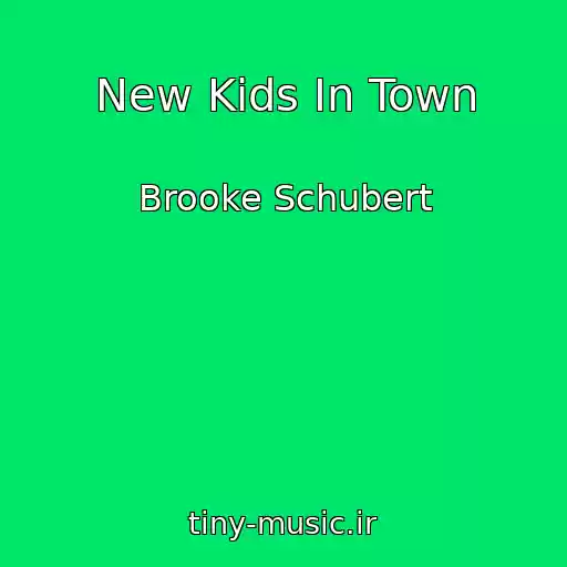 کاور آهنگ New Kids In Town از Brooke Schubert