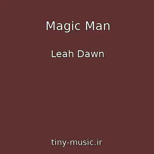 کاور آهنگ Magic Man از Leah Dawn